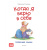 Книга К.Спилман Когда я верю в себя